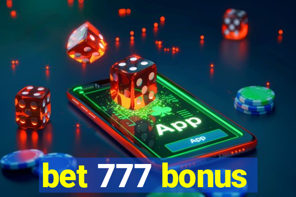 bet 777 bonus